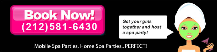 Home Spa Parties NYC
